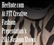 FIT Creative Fashion Presentation's2013 Fashion Shows heeltote.com