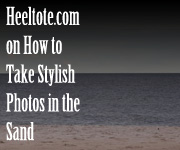 Heeltote.com on How                        to Take Stylish Photos in the Sand                         heeltote.com